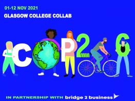 Image of winning College Collab logo which says 1 to 12 November 2021 Glasgow College Collab in partnership with Bridge2Business 