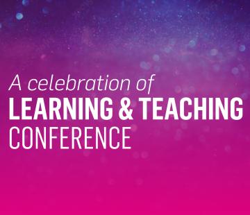 A Celebration of Learning and Teaching Conference 2022