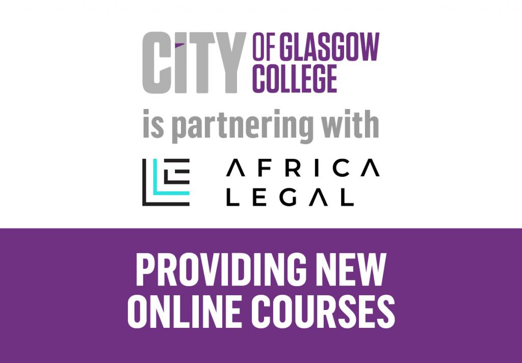City of Glasgow College is partnering with Africa Legal providing new online courses