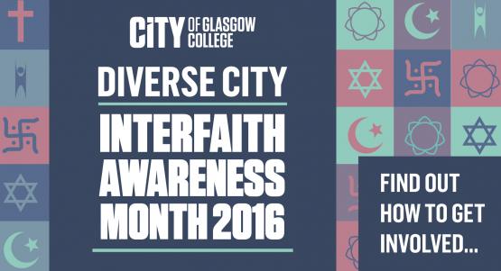 City of Glasgow College - Interfaith Awareness Month City of Glasgow College - Interfaith Awareness Month